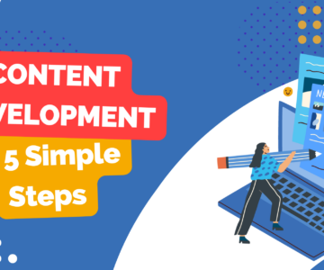 Content Development In 5 Simple Steps: Win At Content Marketing!