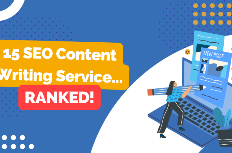 <strong>15 SEO Content Writing Services Ranked!</strong>