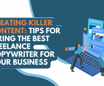 <strong></noscript>Creating Killer Content: Tips for Hiring the Best Freelance Copywriter for Your Business</strong>