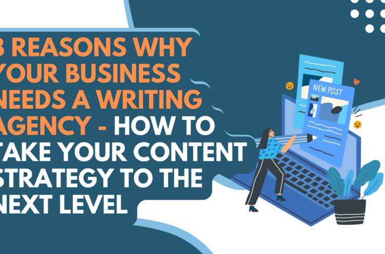 <strong></noscript>8 Reasons Why Your Business Needs a Writing Agency – How to Take Your Content Strategy to the Next Level</strong>