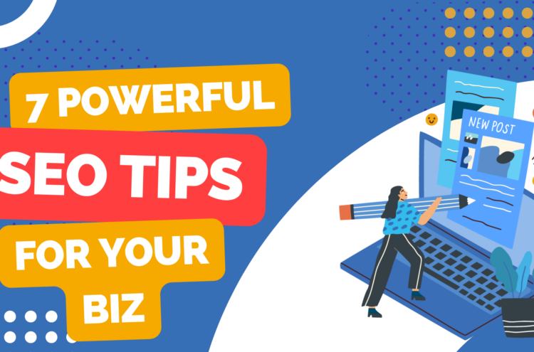 7 Powerful SEO Tips for Small Business Owners