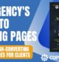 The Agency’s Guide to Landing Pages: Crafting High-Converting Landing Pages for Clients
