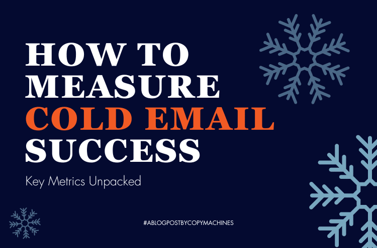 How to Measure Cold Email Success: Key Metrics Unpacked
