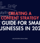 Creating a Content Strategy: A Guide for Small Businesses in 2023