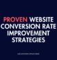Proven Website Conversion Rate Improvement Strategies