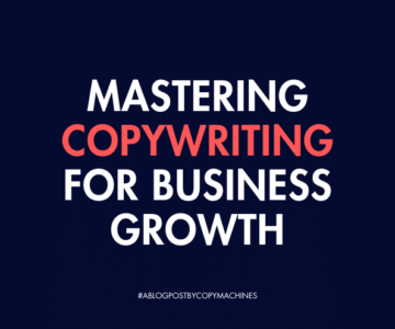 Mastering Copywriting for Business Growth