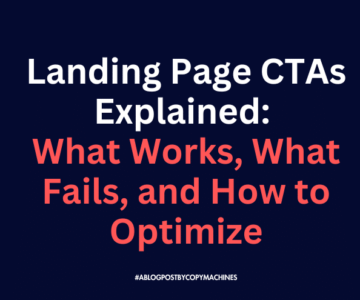Landing Page CTAs Explained: What Works, What Fails, and How to Optimize