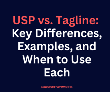 USP vs. Tagline: Key Differences, Examples, and When to Use Each
